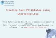 Creating Your PE Webshop Using SmartStore.biz This Tutorial assumes you have downloaded the software from  This tutorial is based