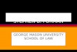 LABOR LAW STEPHEN B. FORMAN GEORGE MASON UNIVERSITY SCHOOL OF LAW