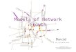 Models of Network Growth David Levinson. Acknowledgements  Research Assistants  Wei Chen  Wenling Chen  Ramachandra Karamalaputi  Norah Montes de