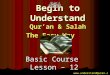 Begin to Understand Qur’an & Salah The Easy Way Basic Course Lesson – 12 