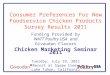 Consumer Preferences For New Foodservice Chicken Products Survey Results 2011 Funding Provided by WATT Poultry USA and Givaudan Flavors Chicken Marketing