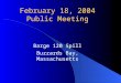 February 18, 2004 Public Meeting Barge 120 Spill Buzzards Bay, Massachusetts