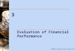 3 Evaluation of Financial Performance ©2006 Thomson/South-Western