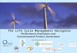 CSCP, UNEP, WBCSD, WI, InWEnt, UEAP ME Life Cycle Management Navigator: 13_PR_PE 1 The Life Cycle Management Navigator Performance Evaluation and Environmental