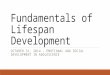 Fundamentals of Lifespan Development OCTOBER 31, 2014 – EMOTIONAL AND SOCIAL DEVELOPMENT IN ADOLESCENCE