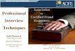 1  (800) 245-3321 / +1 (512) 478-9000 Association Of Certified Fraud Examiners Austin, Tx Professional Interview Techniques John Bovaird CISA,