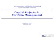 Capital Projects & Portfolio Management August 19-21, 2015 Minneapolis, MN 2015 Transmission & Distribution Benchmarking Community Insights Conference