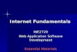 Internet Fundamentals INE2720 Web Application Software Development Essential Materials