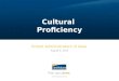 Cultural Proficiency School Administrators of Iowa August 6, 2015