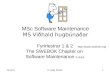 11/09/2015Dr Andy Brooks1 MSc Software Maintenance MS Viðhald hugbúnaðar Fyrirlestrar 1 & 2 The SWEBOK Chapter on Software Maintenance © IEEE
