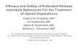 Efficacy and Safety of Extended-Release Injectable Naltrexone For the Treatment of Opioid Dependence Evgeny M. Krupitsky, MD 1 Ari Illeperuma, MS 2 David