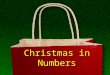 Christmas in Numbers. The number of Santa's original reindeer, according to the 1823 poem, "A Visit from St. Nicholas." 8 Dasher, Dancer, Prancer, Vixen,
