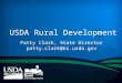 USDA Rural Development Patty Clark, State Director patty.clark@ks.usda.gov