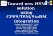 Toward new HSM solution using GPFS/TSM/StoRM integration Vladimir Sapunenko (INFN, CNAF) Luca dell’Agnello (INFN, CNAF) Daniele Gregori (INFN, CNAF) Riccardo