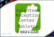 Visual 1.0 Visual VRC.0 Volunteer Released: 10 August 2015 Volunteer Reception Center Tabletop Exercise