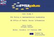 Case Study 2 PSI Policy & Implementation leadership UK Office of Public Sector Information Chris Corbin ePSIplus Analyst Beckov, Slovakia, 11 th February