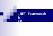 NET Framework & C#. .NET Framework  Problem background  Solution  Common Language Runtime (CLR) MS Intermediate Language  MSIL Structure  MSIL and