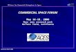 Revision March 2006 Alliance for Commercial Enterprises in Space COMMERCIAL SPACE FORUM May 16-18, 2006 Nasa ames research park Moffett field, California