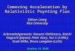 Comoving Acceleration by Relativistic Poynting Flux Edison Liang Rice University Acknowledgements: Kasumi Nishimura, Koichi Noguchi (Japan); Peter Gary,