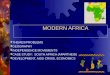 MODERN AFRICA  THEMES/PROBLEMS  GEOGRAPHY  INDEPENDENCE MOVEMENTS  CASE STUDY: SOUTH AFRICA (APARTHEID)  DEVELOPMENT, AIDS CRISIS, ECONOMICS