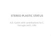 STEREO PLASTIC STATUS A.B. Galvin with contributions by C. Farrugia and L. Ellis 1