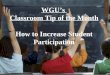 WGU’s Classroom Tip of the Month How to Increase Student Participation
