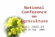 National Conference on Agriculture Rabi 2008-09 24-25 Sep. 2008