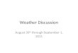 Weather Discussion August 30 th through September 1, 2011