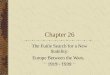 Chapter 26 The Futile Search for a New Stability: Europe Between the Wars, 1919 - 1939