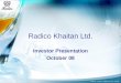 1 Radico Khaitan Ltd. Investor Presentation October 08