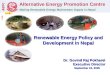 Alternative Energy Promotion Centre Making Renewable Energy Mainstream Supply in Nepal AEPC Renewable Energy Policy and Development in Nepal Dr. Govind