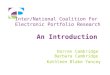 Inter/National Coalition For Electronic Portfolio Research An Introduction Darren Cambridge Barbara Cambridge Kathleen Blake Yancey