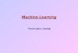 Machine Learning Version Spaces Learning. 2  Neural Net approaches  Symbolic approaches:  version spaces  decision trees  knowledge discovery  data