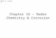 Chapter 16 – Redox Chemistry & Corrosion Week 8, Lesson 1