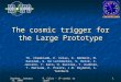 Zeuthen, January 16, 2008 P. Colas - LP cosmic trigger 1 The cosmic trigger for the Large Prototype Th. Chaminade, P. Colas, K. Dehmelt, M. Karolak, G