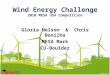 Wind Energy Challenge 2010 MESA USA Competition Gloria Nelson & Chris Bonilha MESA Mark CU-Boulder