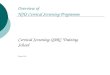 Overview of NHS Cervical Screening Programme Cervical Screening QARC Training School October 2012
