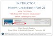 INSTRUCTOR:  Arlene Zimmerly, Coauthor Gregg College Keyboarding & Document Processing, 11e Note: This presentation is for instructor use only to