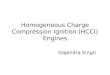 Homogeneous Charge Compression Ignition (HCCI) Engines Gajendra Singh