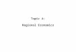 Topic 4: Regional Economics. Part A: Measuring House Prices