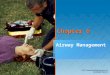 Chapter 6 Airway Management. National EMS Education Standard Competencies (1 of 7) Airway Management, Respiration, and Artificial Ventilation Applies