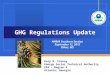 GHG Regulations Update AWMA Southern Section September 12, 2012 Biloxi, MS Katy R. Forney Energy Sector Technical Authority EPA – Region 4 Atlanta, Georgia