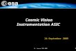 R. Jansen TEC-EDM 1 Cosmic Vision Instrumentation ASIC 24-September 2009