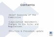 Contents Brief Overview of the Commission Legislative Amendments: Changes to the Rules and Regulations Practice & Procedure update