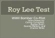 WWII Bomber Co-Pilot Interviewed by: Corina Cervantes, Baylee Bush, Donnie Mallory, and Charles Miller