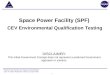 1 National Aeronautics and Space Administration John H. Glenn Research Center at Lewis Field Space Power Facility (SPF) CEV Environmental Qualification