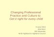 Changing Professional Practice and Culture to Get it right for every child 9 June 2010 Aberdeen Bill Alexander NHS Highland & Highland Council