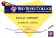 WINKLER COMMUNITY LEARNING CENTRE 300 – 561 Main St. Winkler, MB R6W 1G3 “Where Our Students Are Always #1”