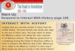 Warm Up: Respond to Interact With History page 109