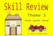 Theme 5 Home Sweet Home by Kelly Bumgardner. sh th wh ch
